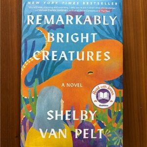 🐙 Remarkably Bright Creatures by Shelby Van Pelt